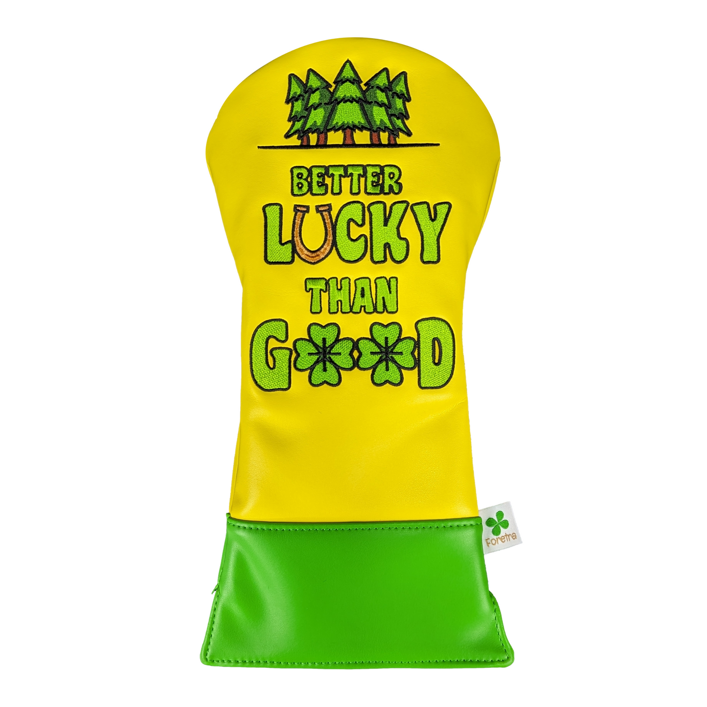 Better Lucky than Good - Driver Head Cover