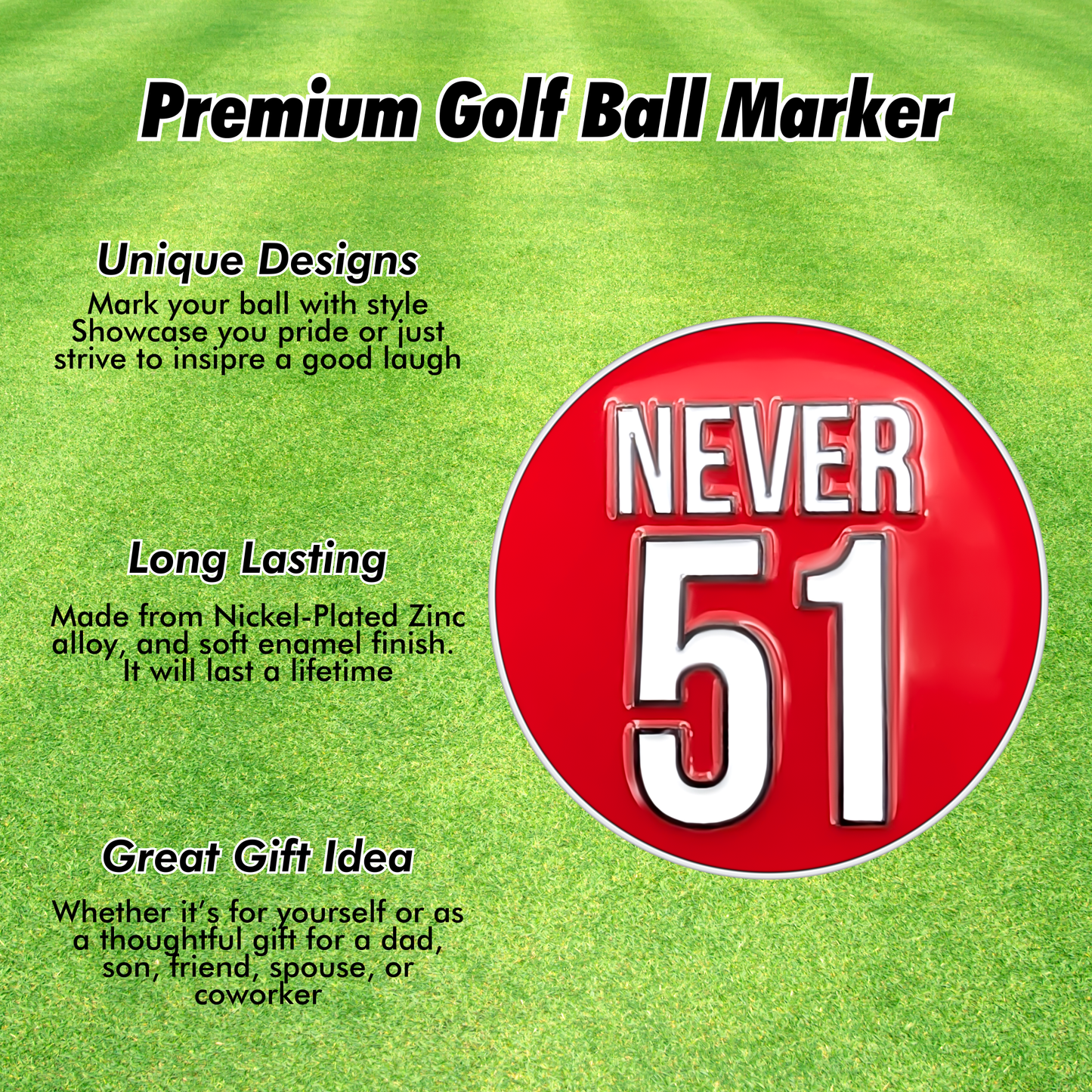 Never 51 Golf Ball Marker | Proudly Canadian, No Compromises