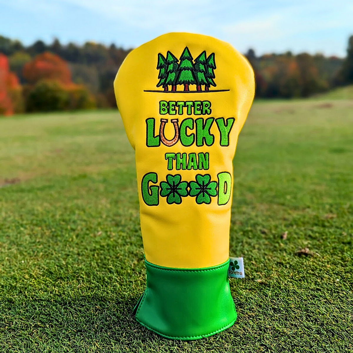 Better Lucky than Good -  Driver Head Cover